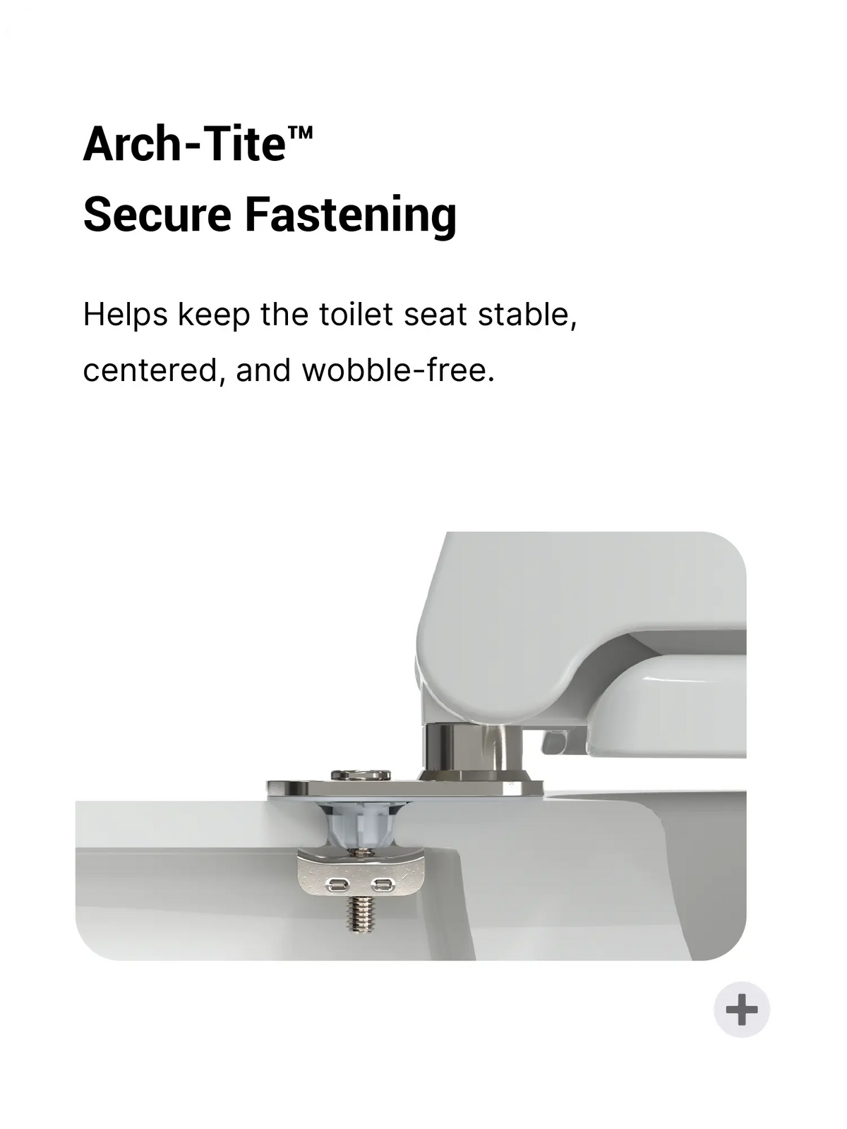 topseat Arch-Tite secure fastening system locking the toilet seat firmly in place.